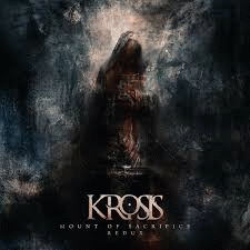 Krosis (USA) : Mount of Sacrifice Redux